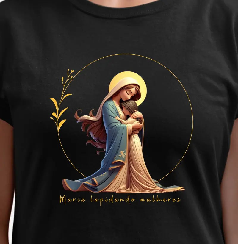 Maria lapidando mulheres!