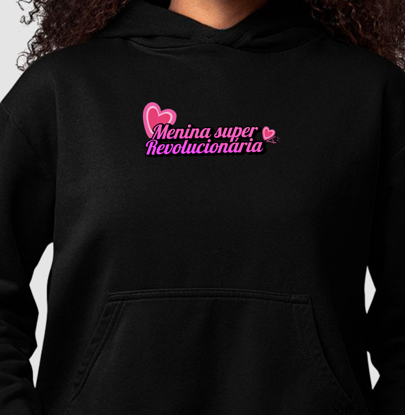Moletom menina super revolucionária