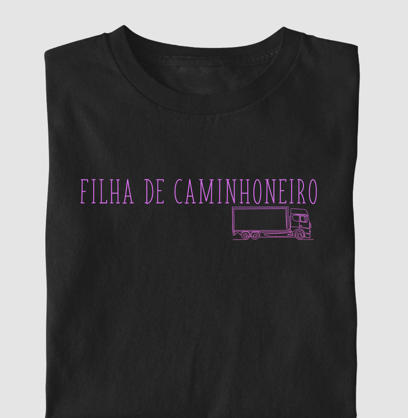 Filha de caminhoneiro