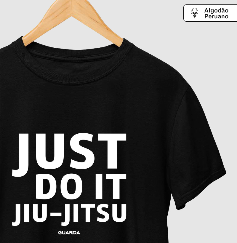 Camiseta Just Do It Jiu-Jitsu