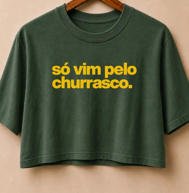 Só vim pelo churrasco