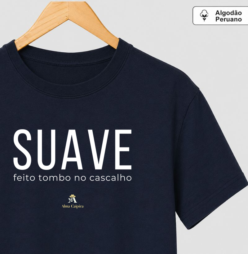Suave como tombo no cascalho
