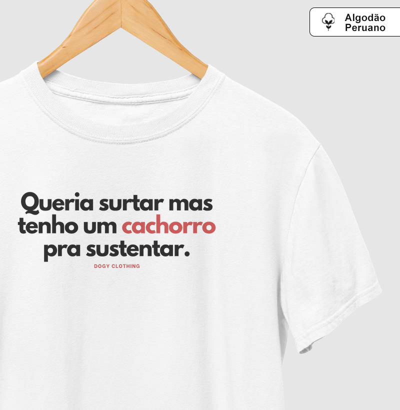 Queria Surtar mas Tenho um Cachorro para Sustentar