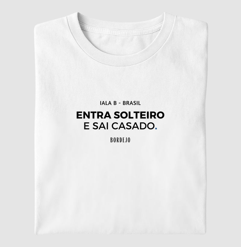 Entra Solteiro, Sai Casado