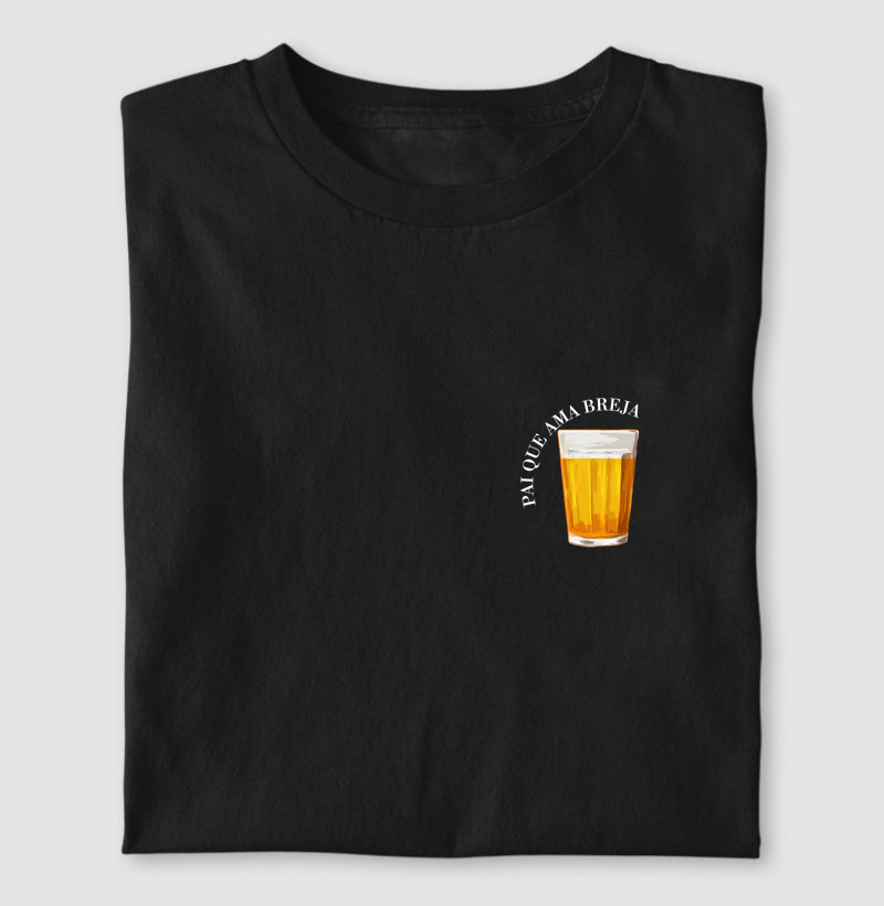 Camiseta - Pai que ama breja