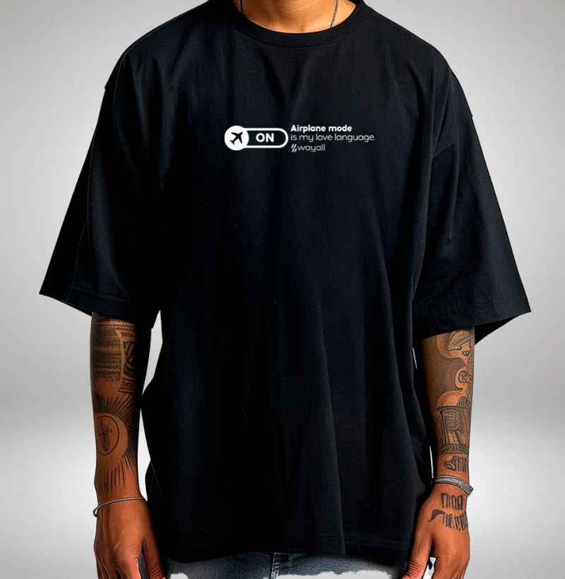 Camiseta Oversized - Airplane mode is my love language