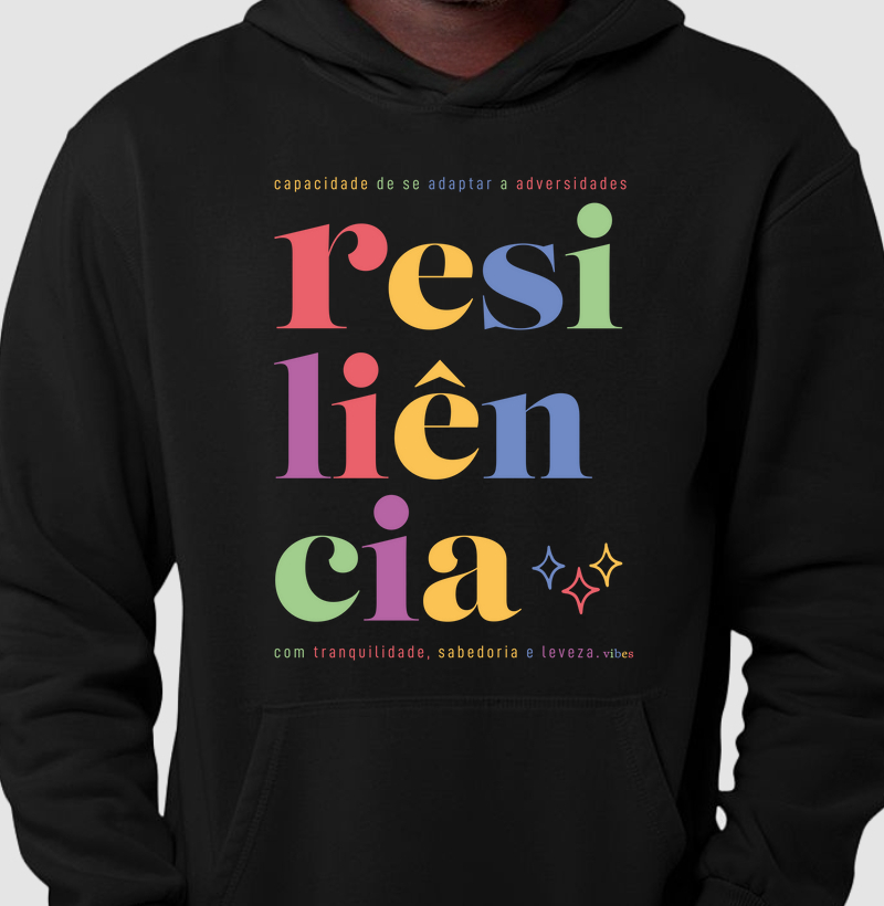 Moletom Hoodie - Resiliência