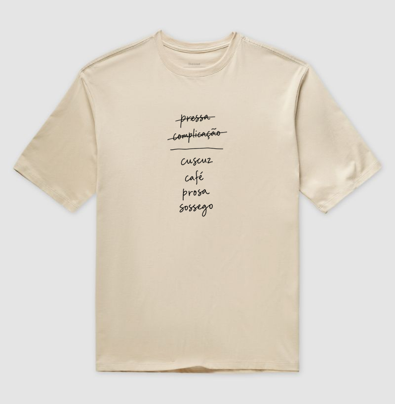 Cuscuz, café, prosa e sossego - Camiseta Oversized