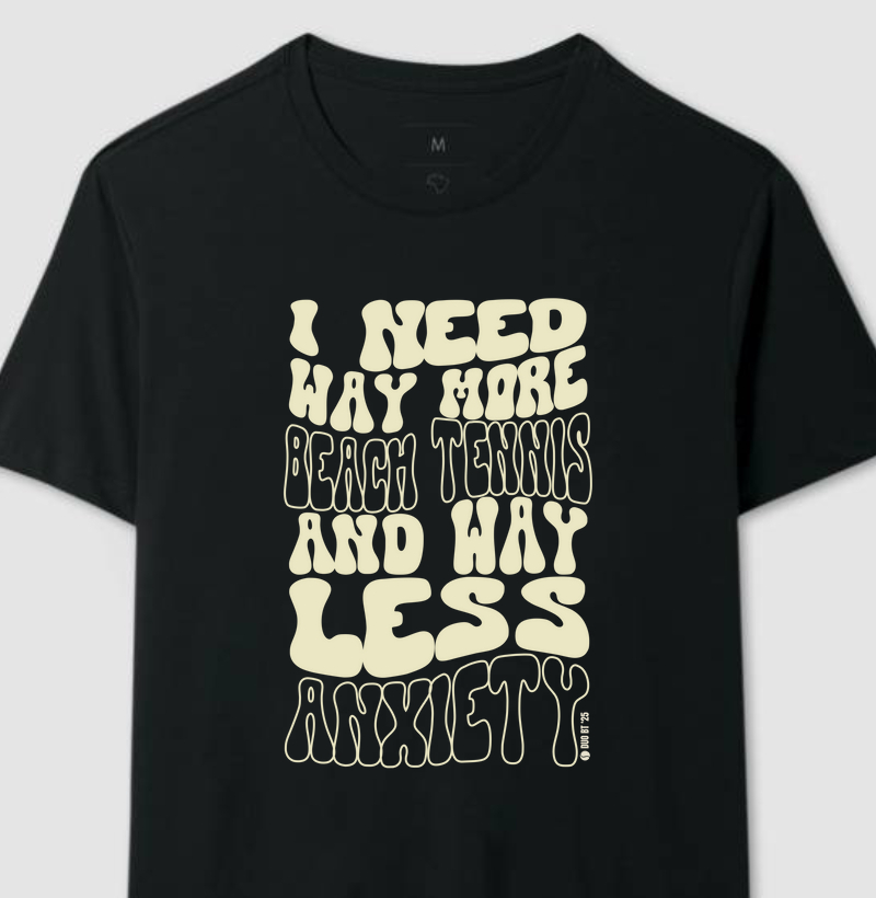 I Need Way More Beach Tennis And Way Less Anxiety