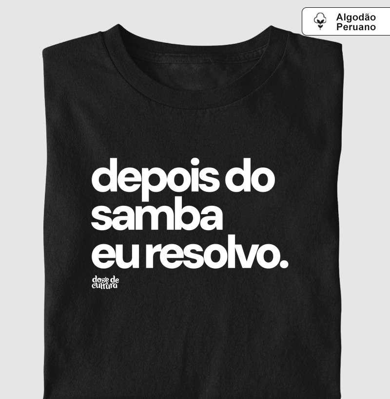 Algodão Peruano - Depois do samba eu resolvo