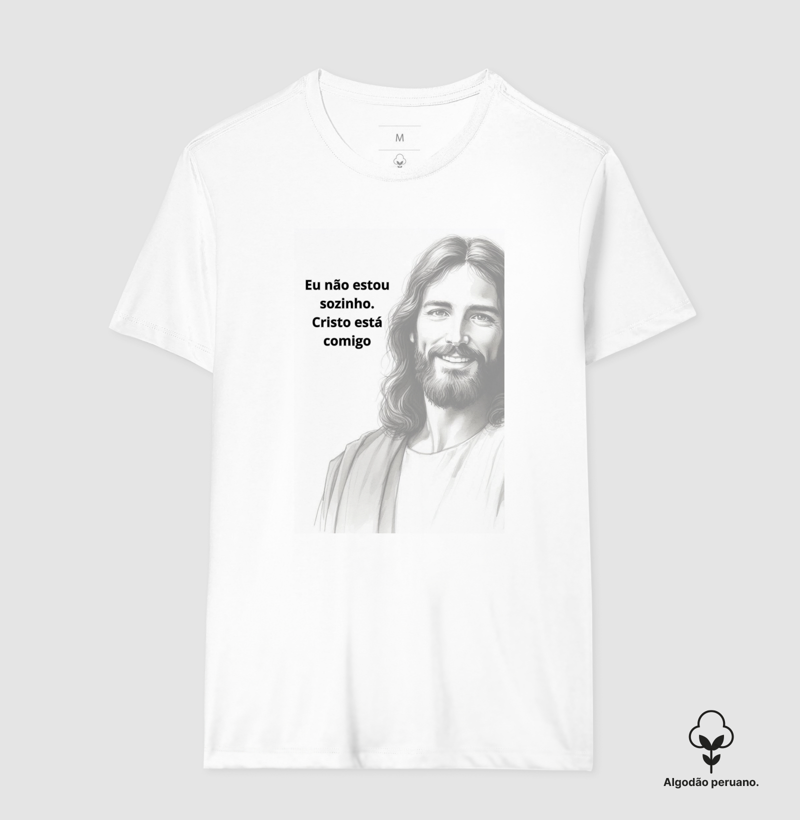 Camiseta Eu Não Estou Sozinho - Camiseta Algodão Peruano