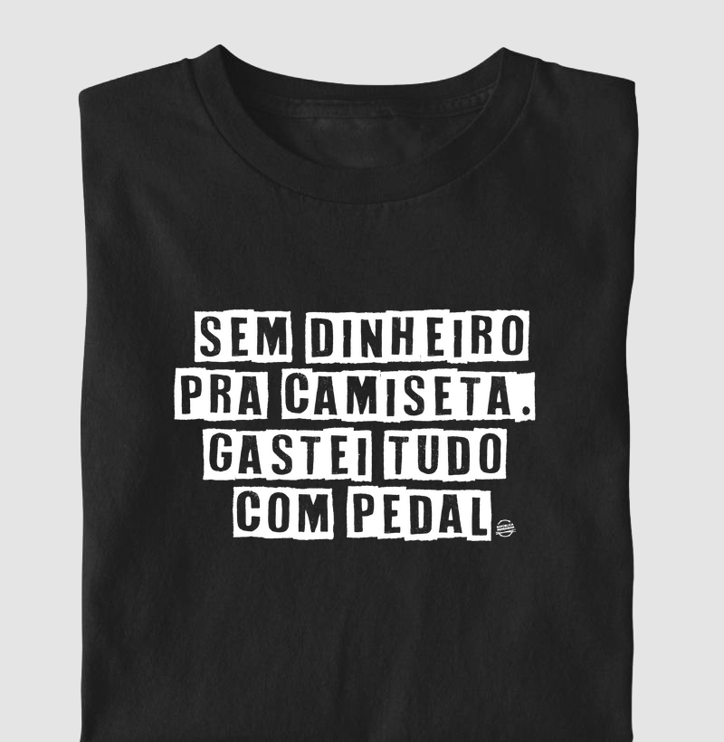 Gastei tudo com pedal