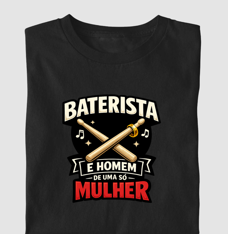 Baterista e homem de uma só mulher
