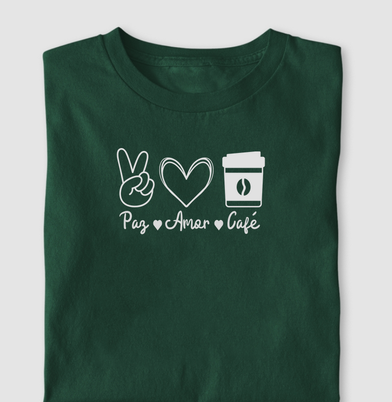 Camiseta Paz, Amor e Café Algodão Nacional