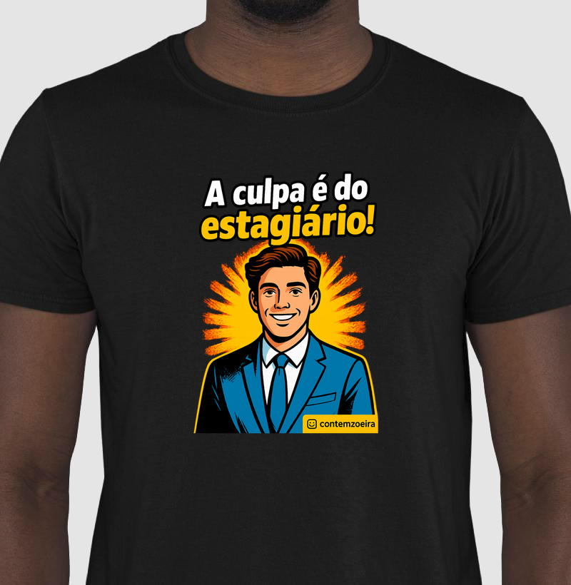A culpa é do estagiário!