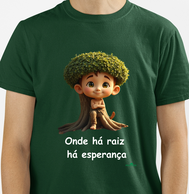 CAMISETA ONDE  HÁ RAIZ HÁ ESPERANÇA