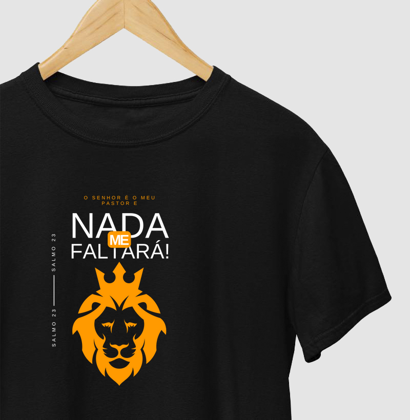 Camiseta O Senhor É O Meu Pastor E Nada Me Faltará