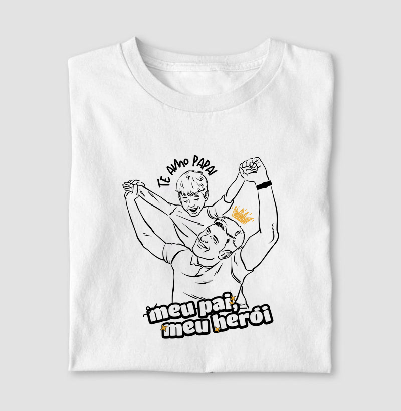 Te amo papai, meu pai, meu heroi
