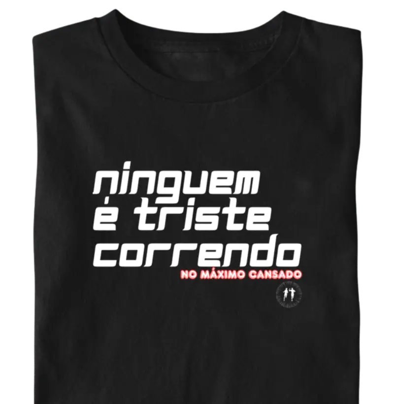 Ninguém é Triste Correndo - ver.3 