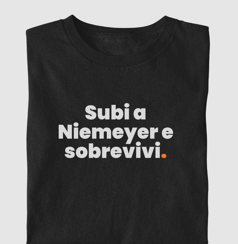 Camiseta Maratona - Subi A Niemeyer e Sobrevivi