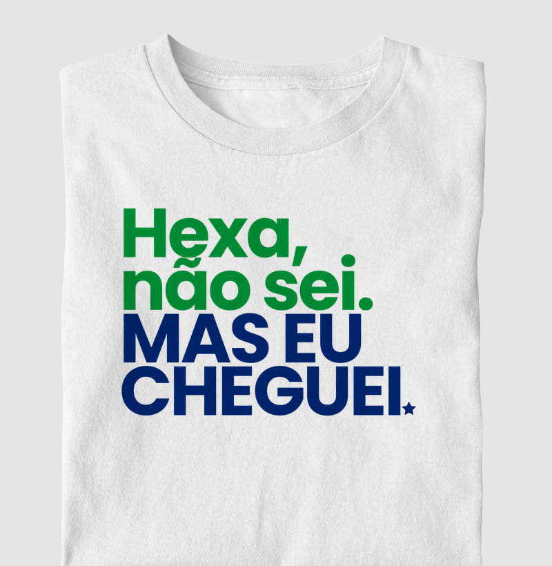 Hexa, não sei. Mas eu cheguei! 