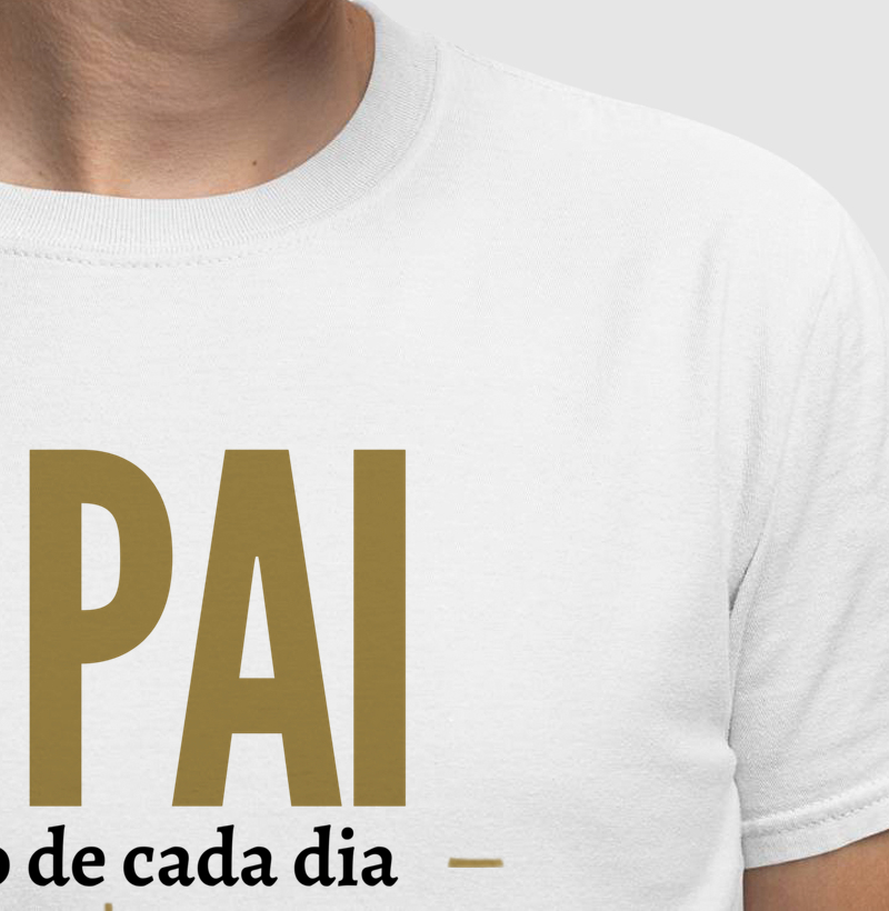 Camiseta Básica "O PAI" Branca
