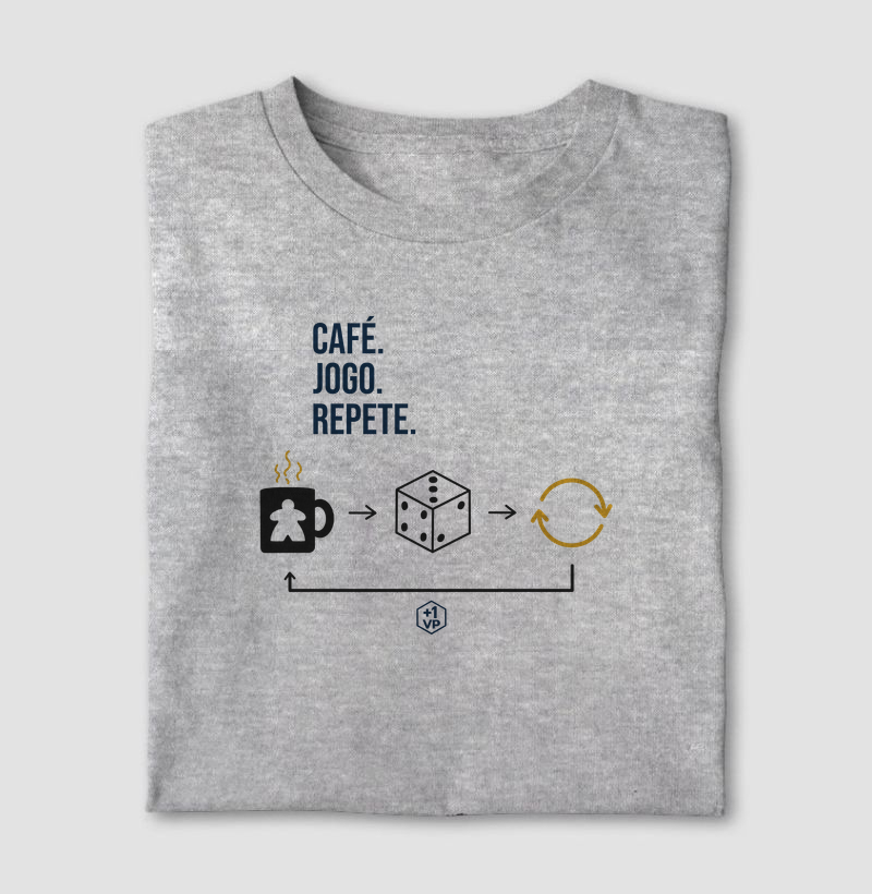 Café. Jogo. Repete.