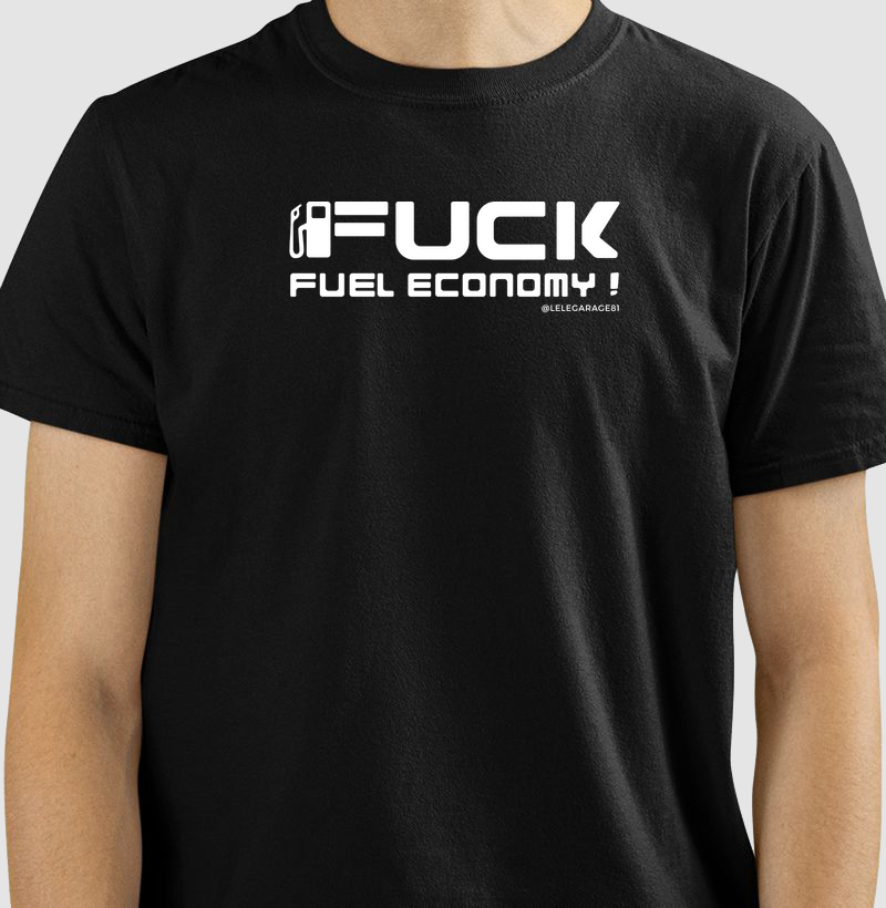 Camiseta Fuck Fuel Economy