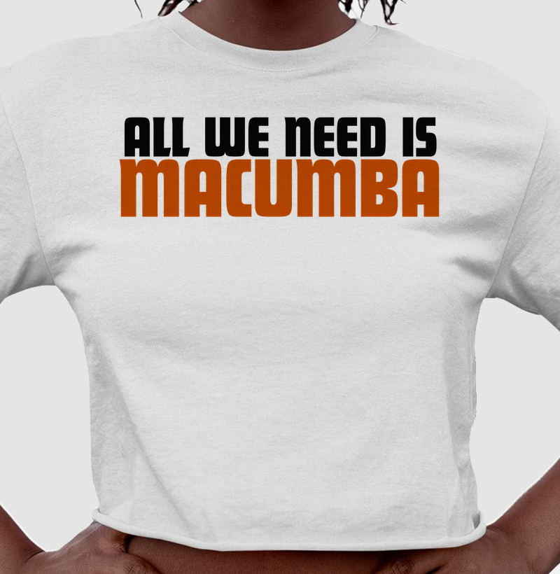 Macumba is all we need