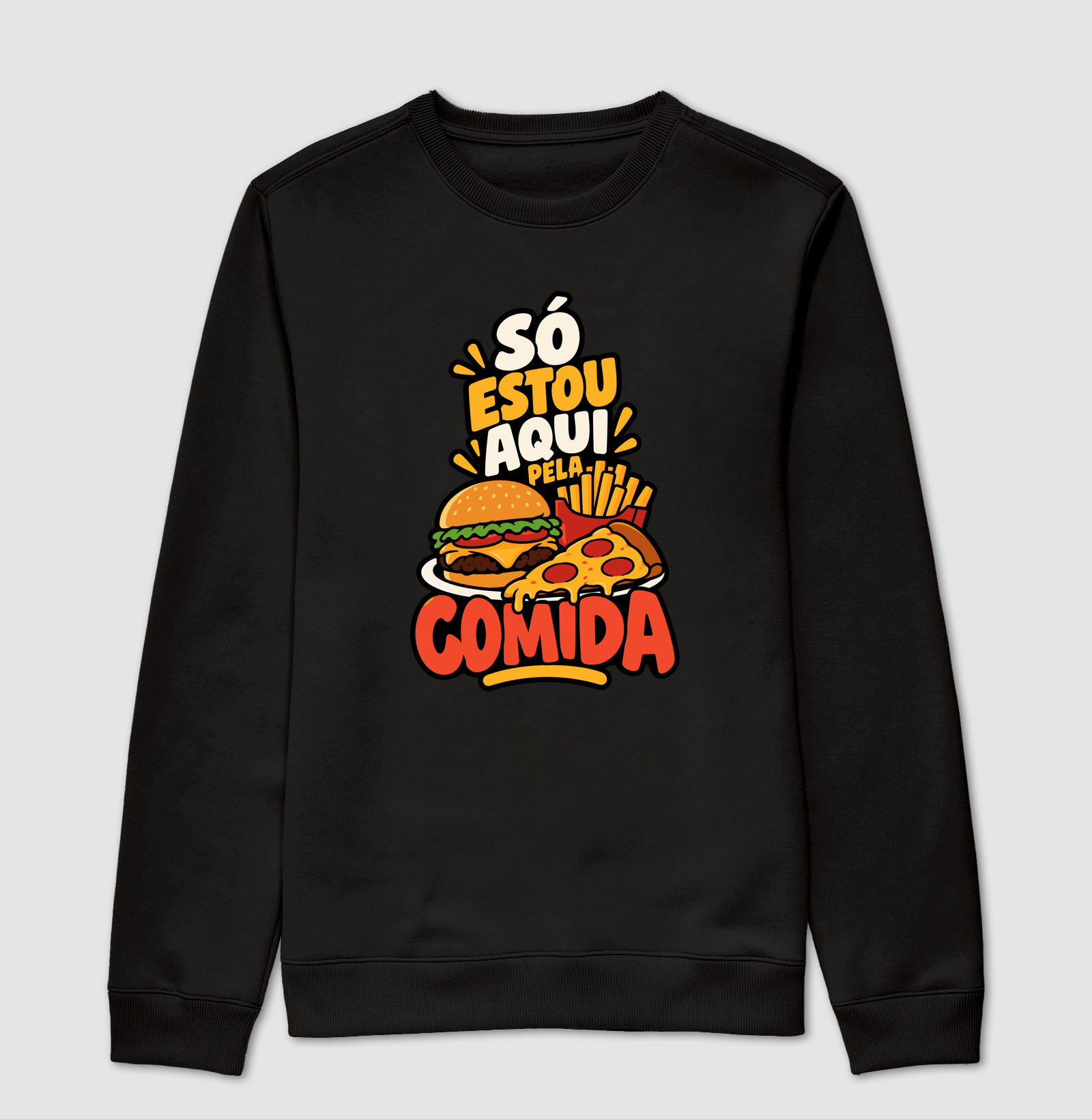 Só Estou Aqui pela Comida – Hambúrguer e Pizza
