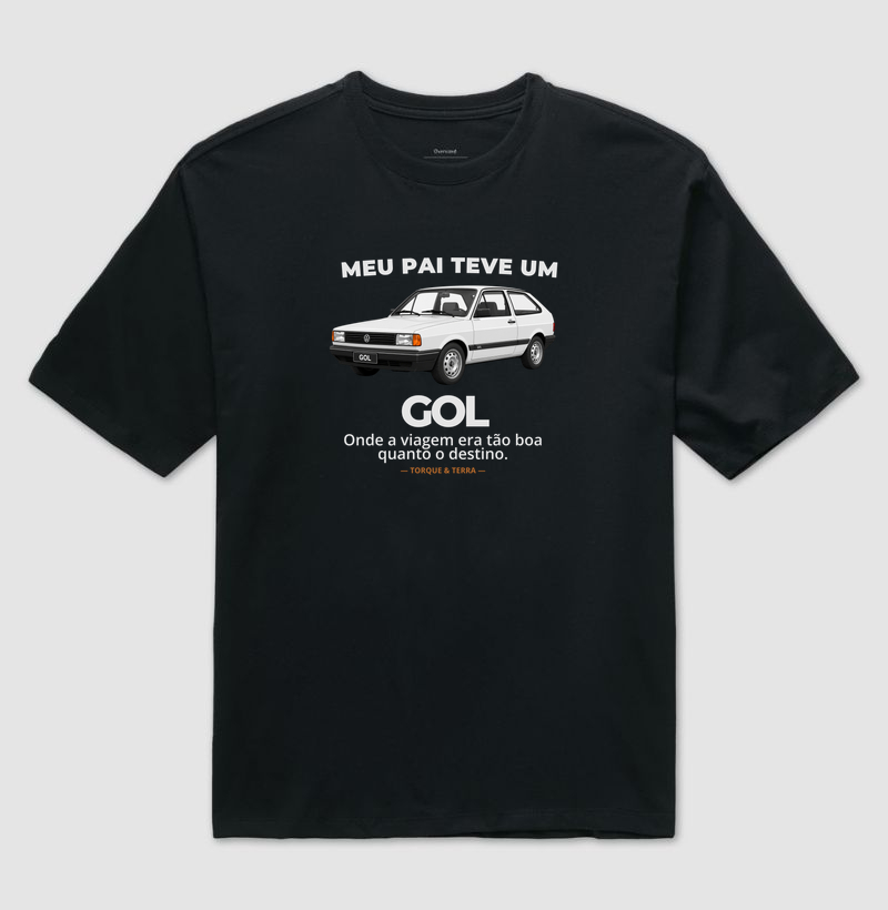 Meu pai teve um - GOL - Camiseta Oversized