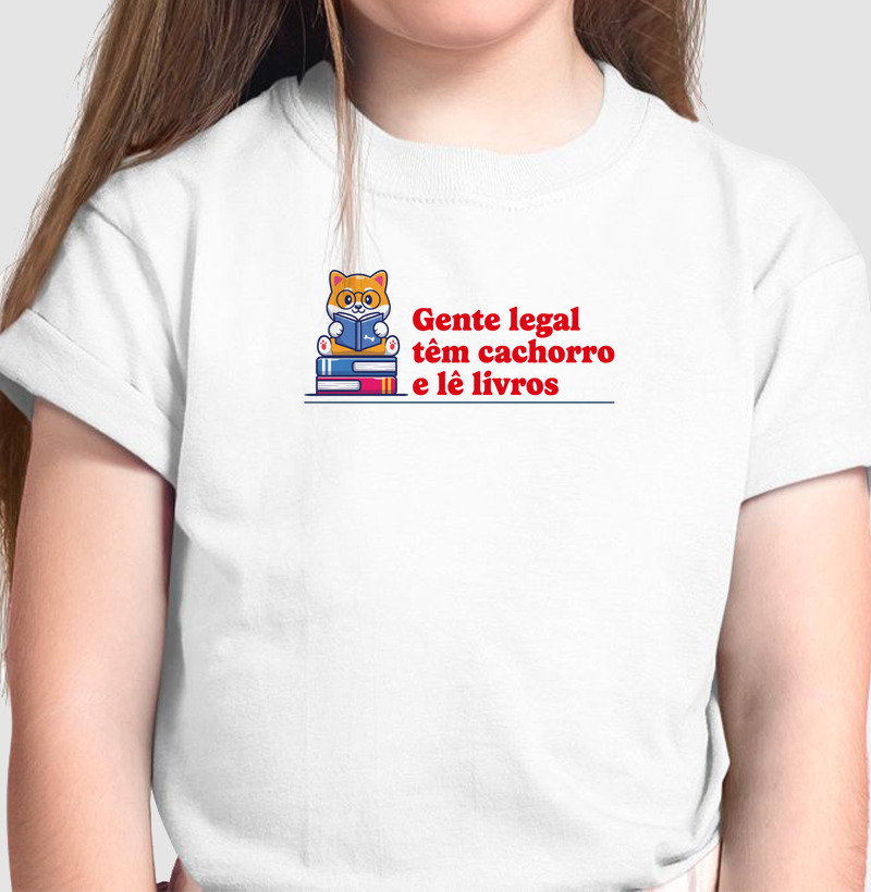 Camiseta Gente legal têm cachorro