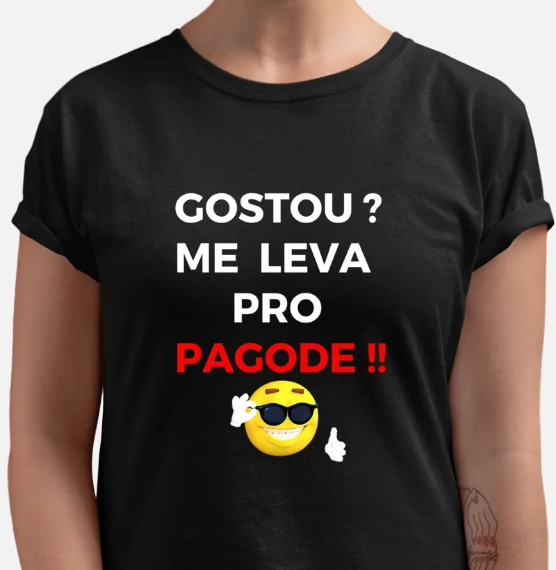 Gostou ? me leva pro pagode