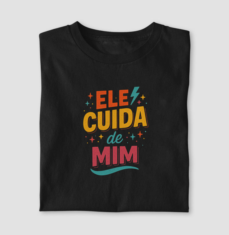Ele cuida de mim
