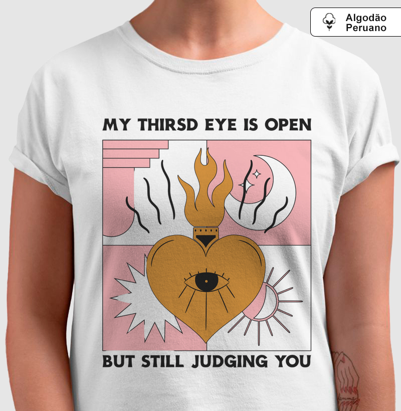 My third eye is open, but still judging you 