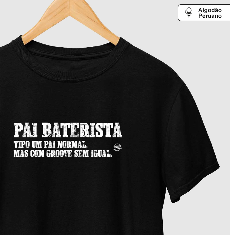 Pai Baterista (preta e branca)
