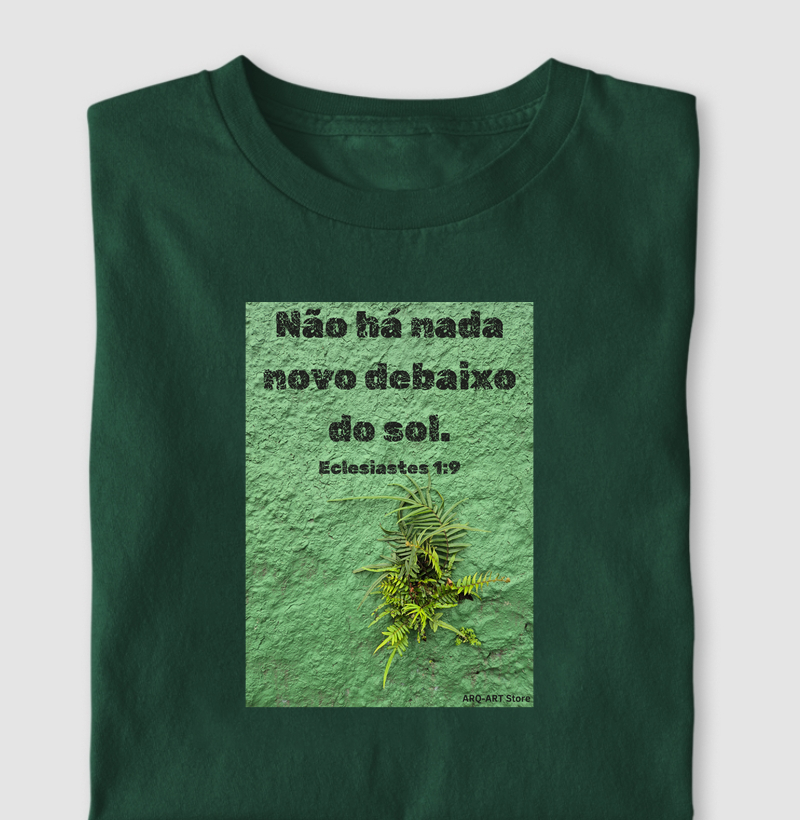 Não há nada novo debaixo do sol