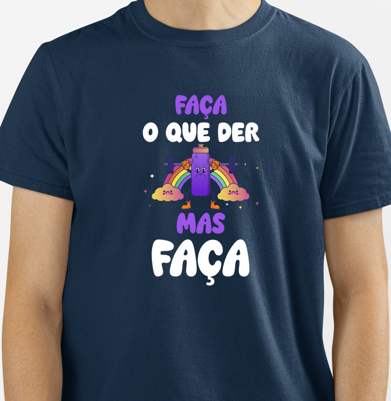 Faça o que der, mas faça