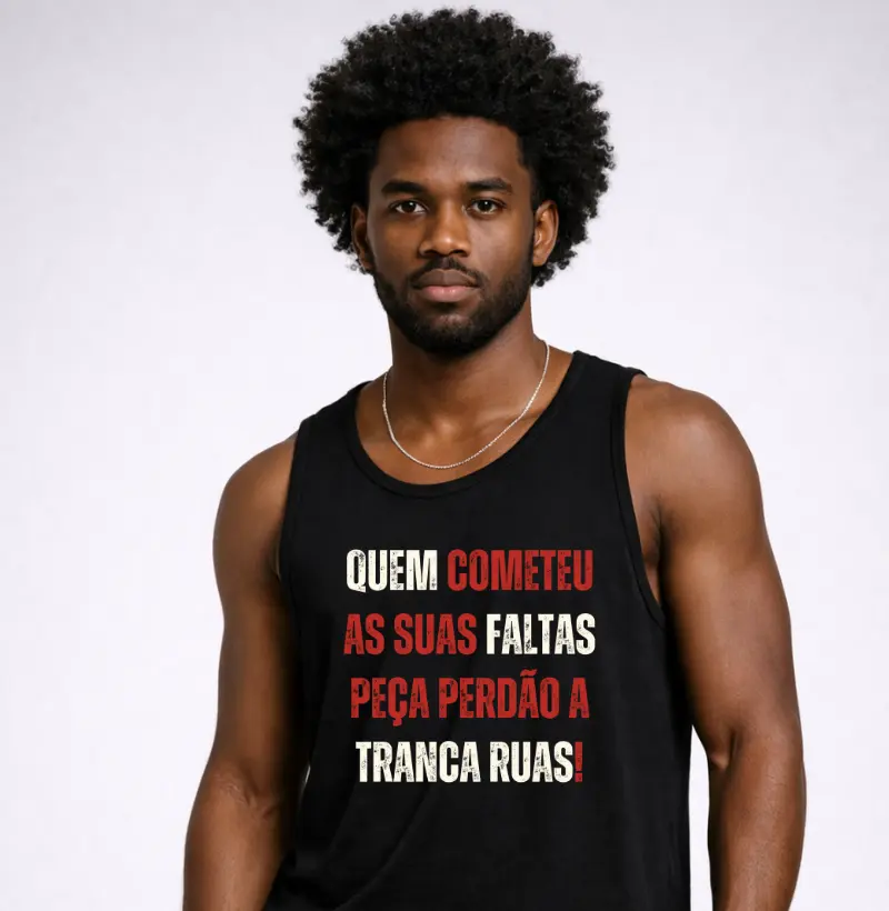 Peça perdão a tranca ruas