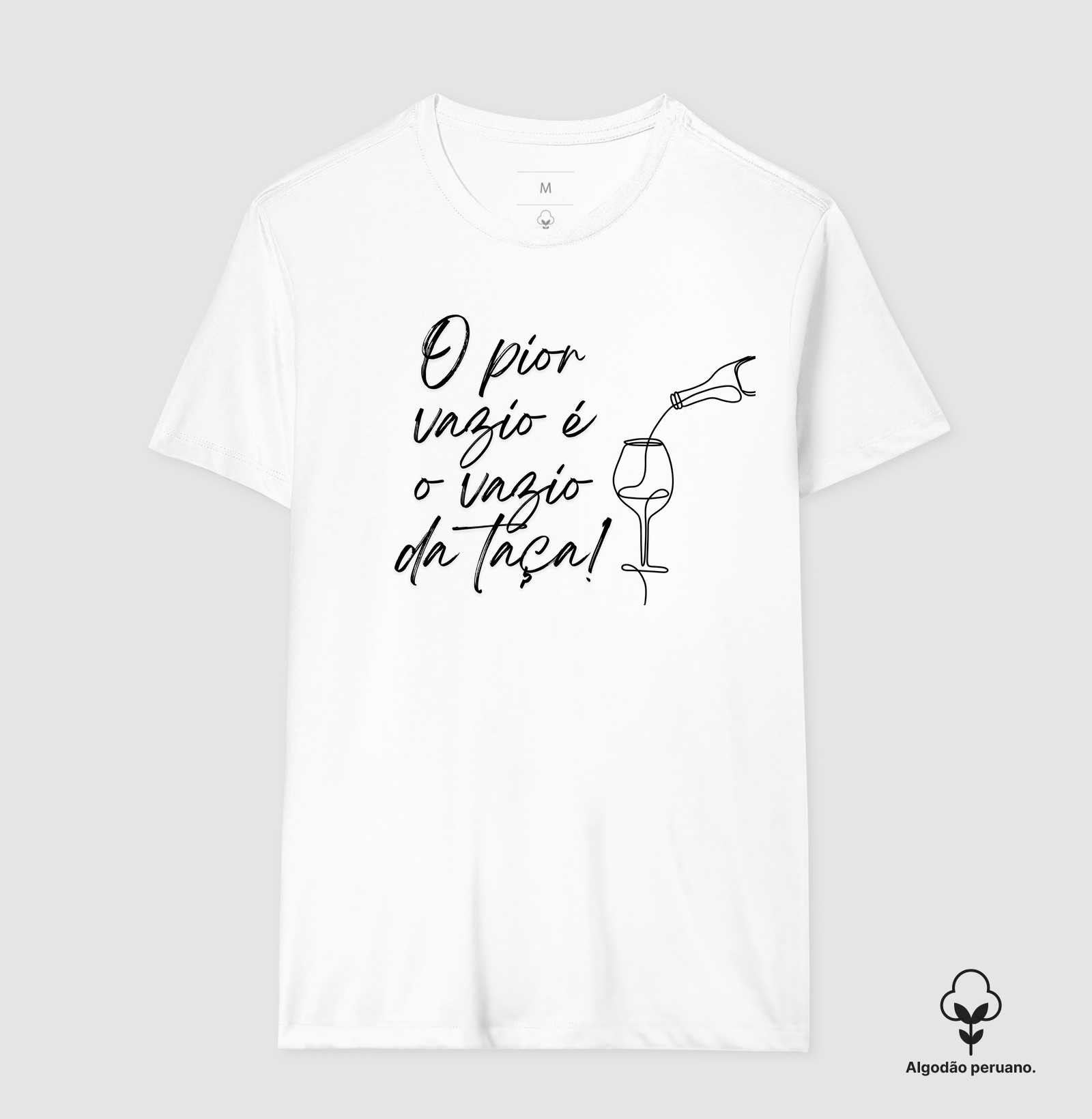 O pior vazio é o vazio da taça.