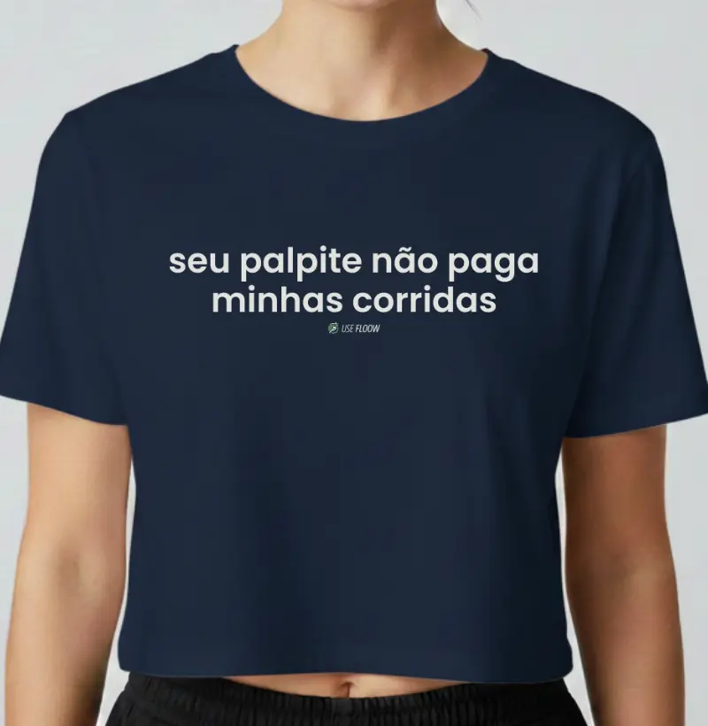Cropped Corrida - Seu Palpite Não Paga Minhas Corridas