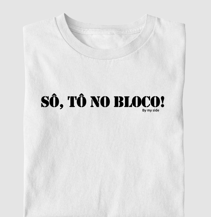 Sô, Tô no Bloco!