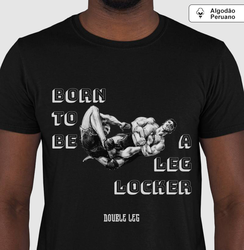 Born to be a leglocker