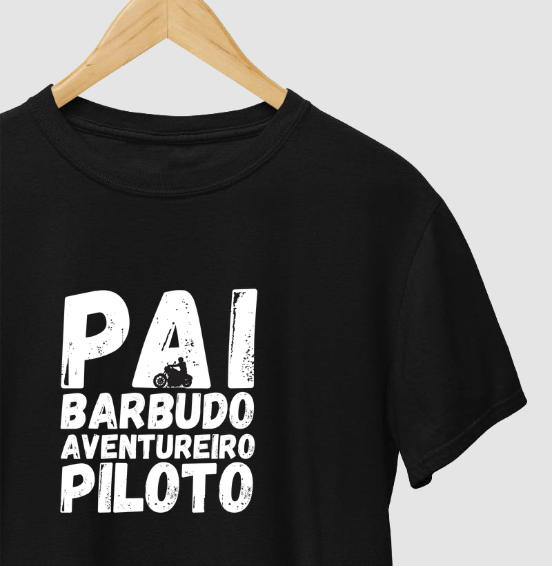 Pai. Barbudo. Aventureiro. Piloto. | Custom
