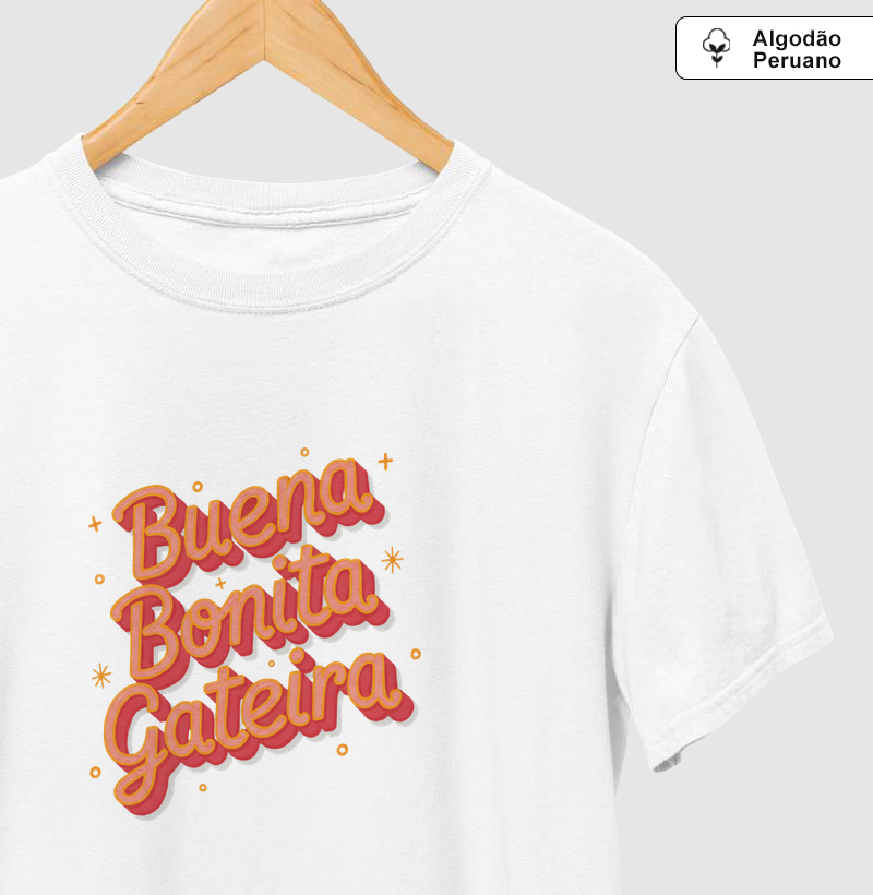 Buena, Bonita, Gateira