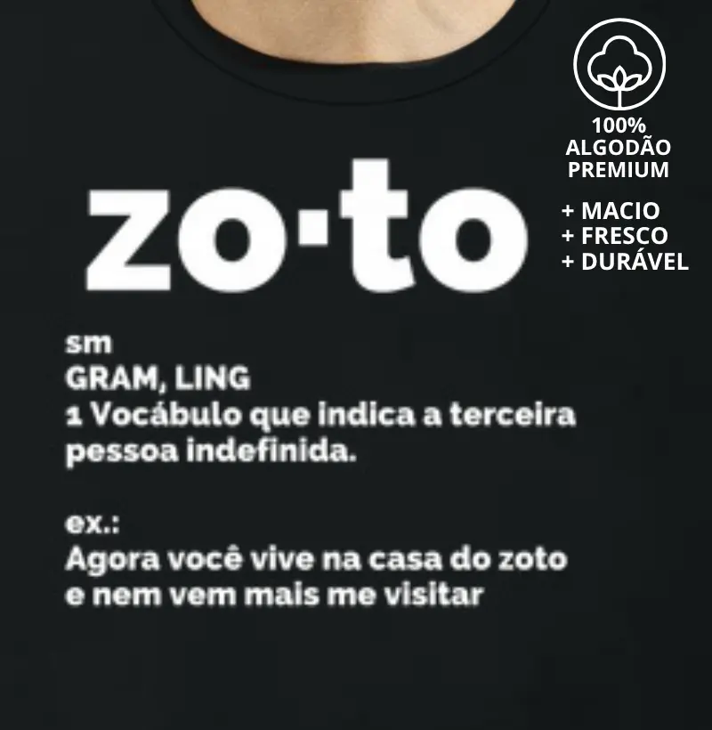 Camiseta Verbete Zoto