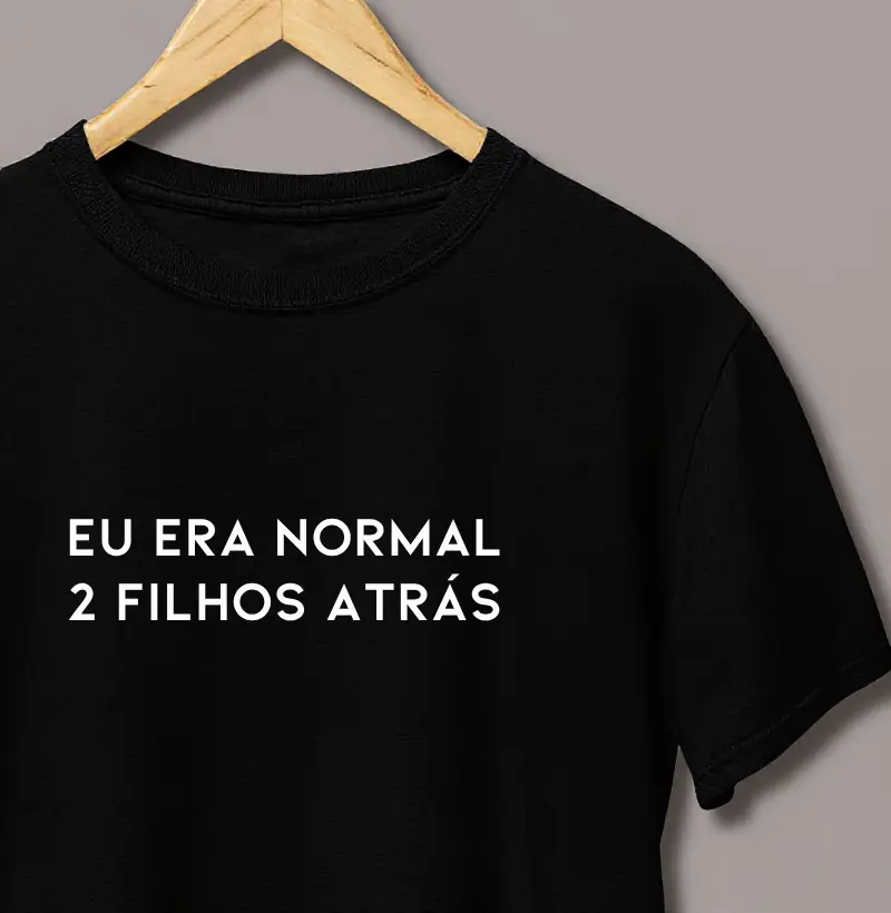 Eu Era Normal 2 Filhos Atrás