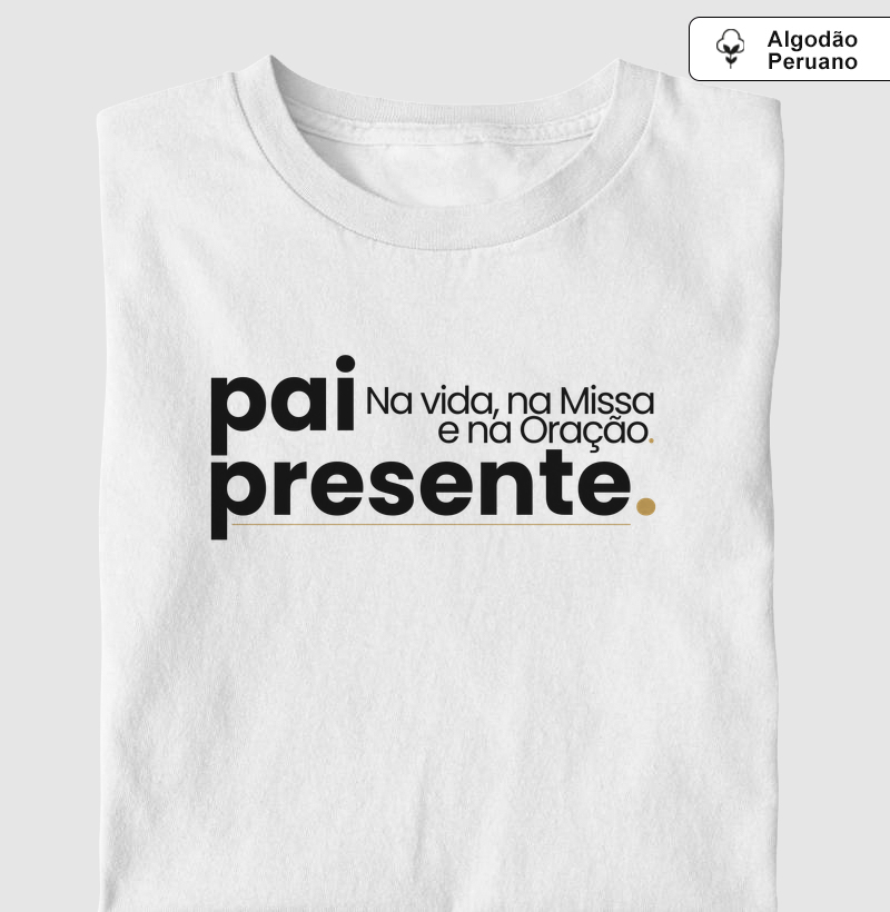 Camiseta Algodão Peruano Pai Presente