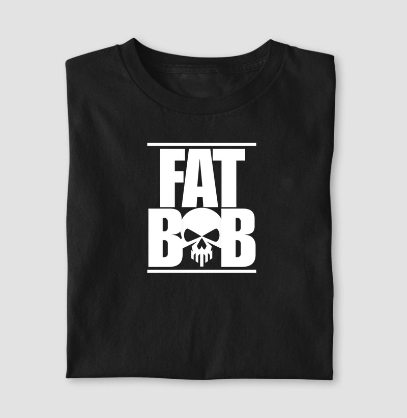 FAT BOB
