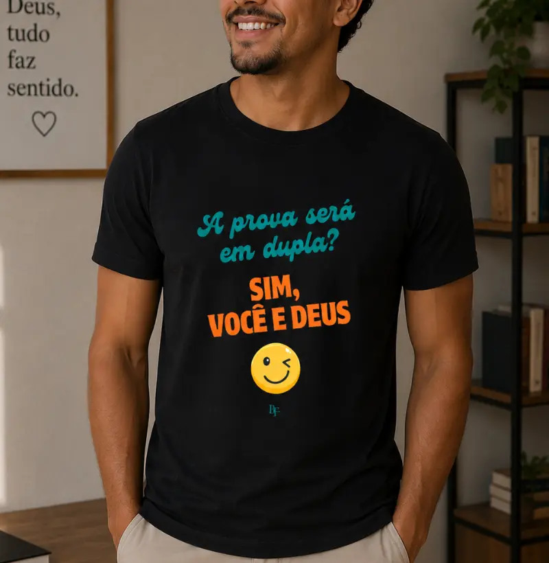 A prova será em dupla? Sim, você e Deus